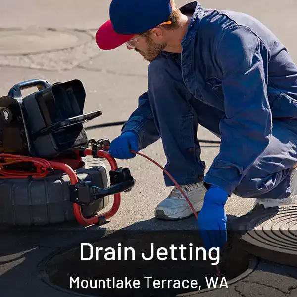  Drain Jetting Mountlake Terrace, WA