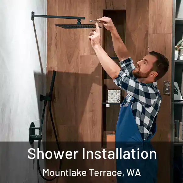  Shower Installation Mountlake Terrace, WA